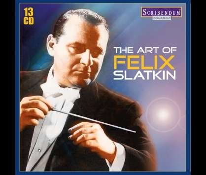 The Art Of Felix Slatkin - Felix Slatkin - Music - SCRIBENDUM - 5060028048229 - July 10, 2020