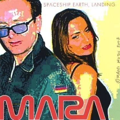 Cover for Mara · Spaceship Earth Landing (CD) (2003)