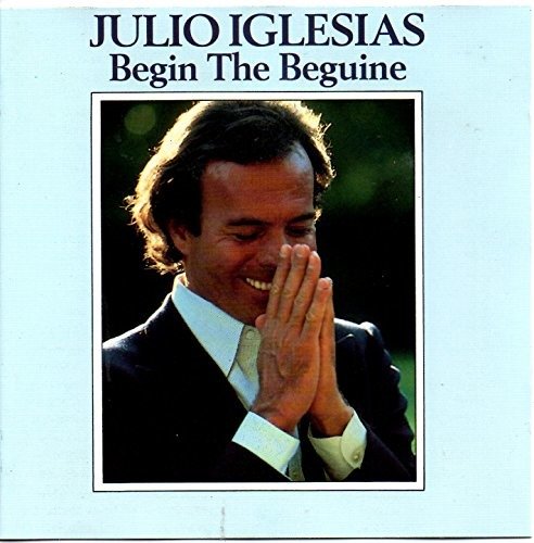 Cover for Julio Iglesias · Julio Iglesias - Begin The Beguine (CD) (1999)