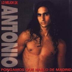 Lo Mejor De Antonio - Antonio Flores - Musik - SONY SPAIN - 5099747693229 - June 3, 1994