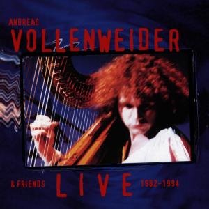 Cover for Vollenweider Andreas &amp; Friends · Live 1982 - 1994 (CD) (1999)
