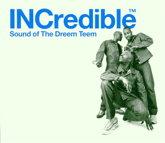 Cover for Dreem Teem · Incredible Sound of Dreem Team (CD) (2017)