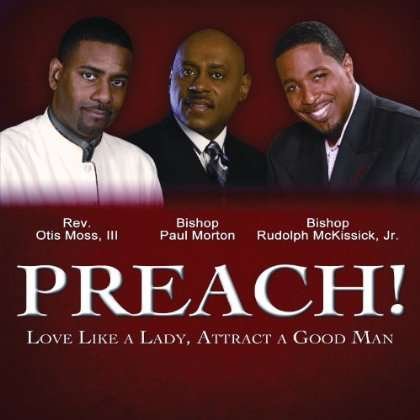 Cover for Preach · Preach-love Like a Lady Attract a Good Man (CD)