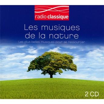 Les musiques de la nature - Ra - Les musiques de la nature - Ra - Music - PLG UK Classics - 5099999377229 - June 24, 2013