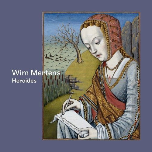 Heroides - Wim Mertens - Musikk - WIM MERTENS - 5425034354229 - 25. mars 2022