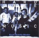 Hardcore Chambermusic - Hans Koch - Musiikki - INTAKT - 7619942504229 - lauantai 1. huhtikuuta 2017