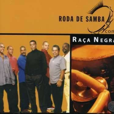 Roda De Samba - Raca Negra - Musiikki - SOM LIVRE - 7891430038229 - maanantai 1. toukokuuta 2006