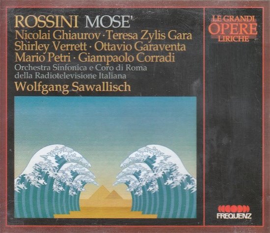 Cover for Ghiaurov / Verrett / Garaventa / Petri / Corradi / Orchestra Sinfonica E Coro Di Roma Della Radiotelevisione Italiana / Sawallisch Wolfgang · Mose' (CD) (1990)