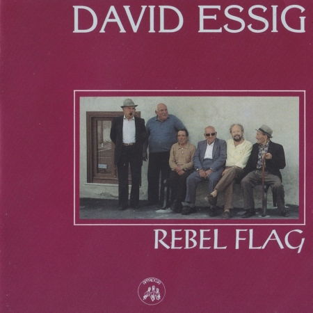 Cover for David Essig · David Essig - Rebel Flag (CD) (2019)