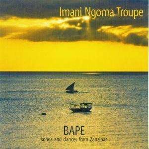 Cover for Imani Ngoma Troupe · Bape (CD) (2004)