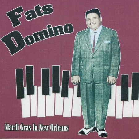 Cover for Fats Domino  · Mardi Gras In New Orleans (CD)