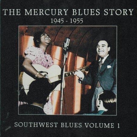 Cover for The Mercury Blues Story · Mercury Blues Story: Southwest Blues 1 / Various (CD) (2005)
