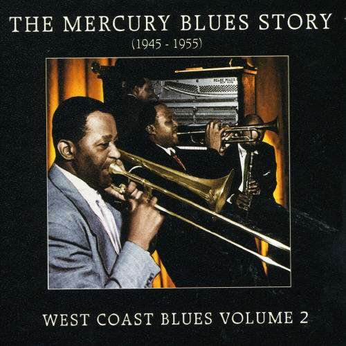 Cover for The Mercury Blues Story · West Coast Blues Vol.2 (CD)
