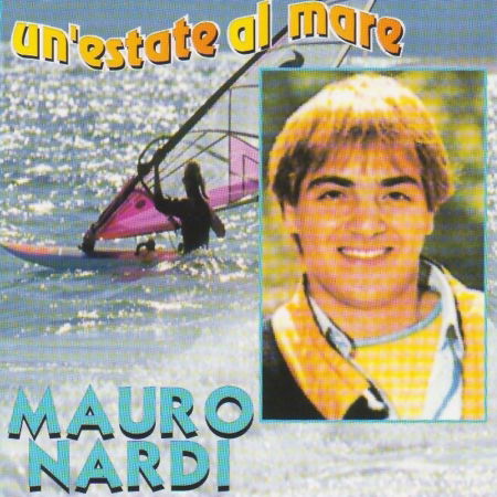 Cover for Nardi Mauro · Un' Estate Al Mare (CD) (2001)