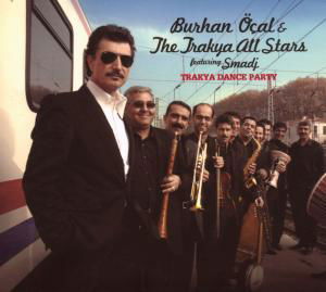 Cover for Ocal Burhan · Trakya Dance Party (CD) (2007)