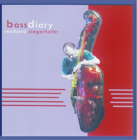 Cover for Ziegerhofer Reinhard · Bass Diary (CD) (2007)