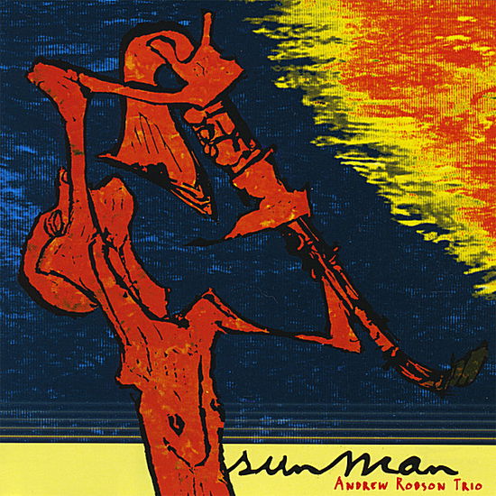 Sunman - Andrew Robson - Musiikki - RUFUS RECORD - 9399033306229 - tiistai 8. huhtikuuta 2008