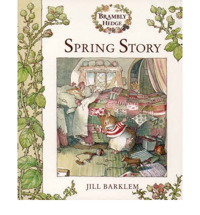 Spring Story - Brambly Hedge - Jill Barklem - Książki - HarperCollins Publishers - 9780001839229 - 24 lipca 1995