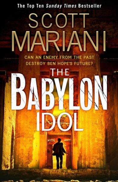 Cover for Scott Mariani · The Babylon Idol - Ben Hope (Paperback Book) [Edition edition] (2017)