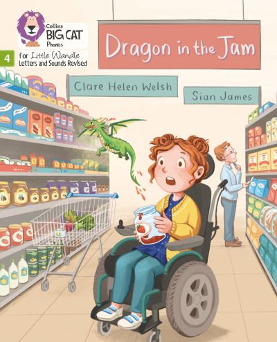 Cover for Clare Helen Welsh · Dragon in the Jam: Phase 4 Set 2 - Big Cat Phonics for Little Wandle Letters and Sounds Revised (Pocketbok) (2021)