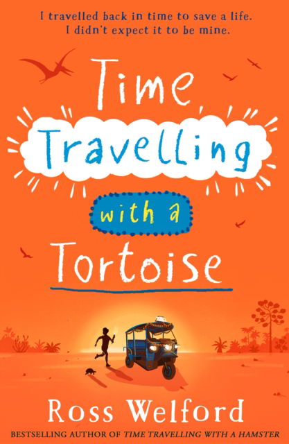 Cover for Ross Welford · Time Travelling with a Tortoise (Paperback Book) (2025)