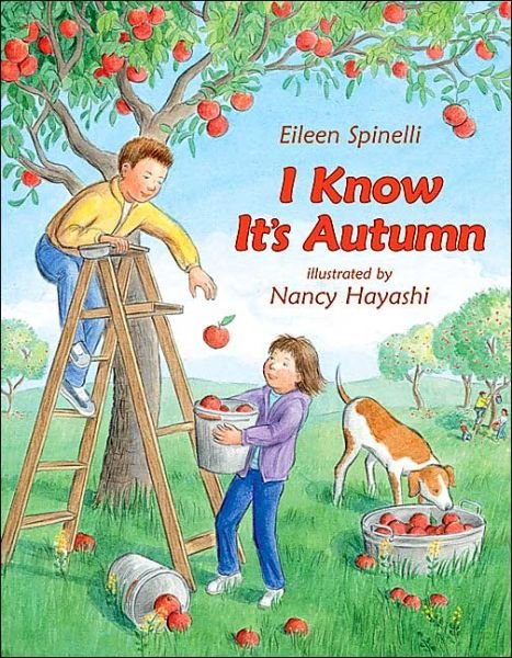 Cover for Eileen Spinelli · I Know It's Autumn (Inbunden Bok) (2004)