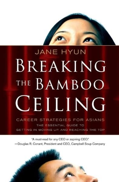 Cover for Jane Hyun · Breaking the Bamboo Ceiling (Paperback Book) [Reprint edition] (2006)