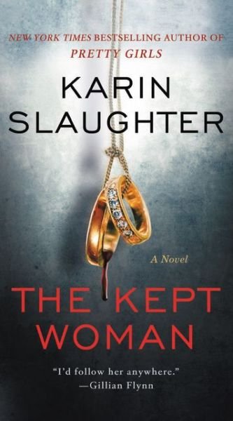Cover for Karin Slaughter · The Kept Woman: A Will Trent Thriller - Will Trent (Paperback Bog) (2017)