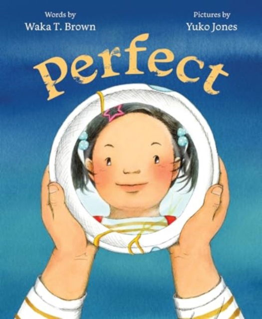 Cover for Waka T. Brown · Perfect (Hardcover Book) (2024)