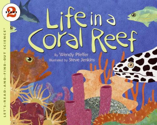 Cover for Wendy Pfeffer · Life in a Coral Reef - Let's Read-and-find-out Science, Stage 2 (Paperback Book) (2009)