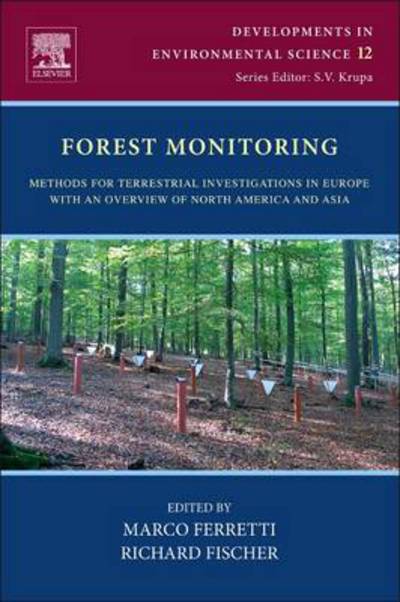 Cover for Richard Fischer · Forest Monitoring: Methods for terrestrial investigations in Europe with an overview of North America and Asia - Developments in Environmental Science (Hardcover Book) (2013)