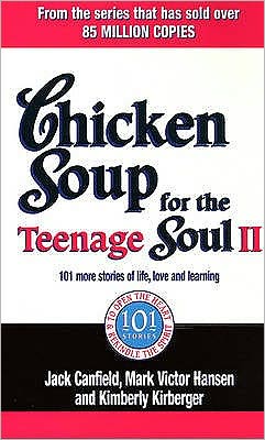 Cover for Jack Canfield · Chicken Soup For The Teenage Soul II: 101 more stories of life, love and learning (Pocketbok) (2005)