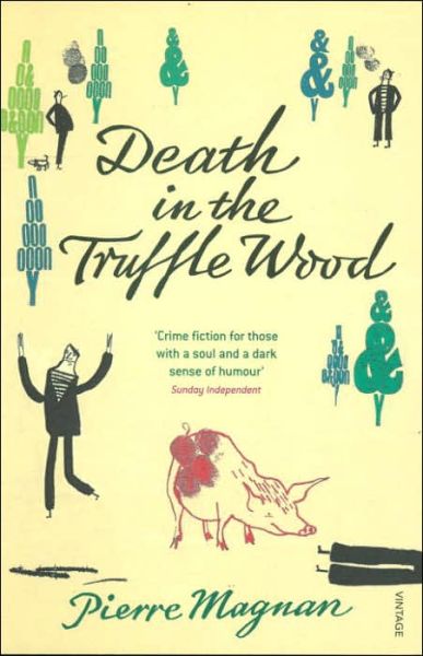 Cover for Pierre Magnan · Death In The Truffle Wood (Paperback Book) (2006)