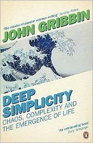 Cover for John Gribbin · Deep Simplicity: Chaos, Complexity and the Emergence of Life (Paperback Bog) (2005)