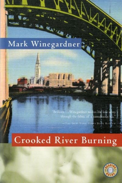 Cover for Mark Winegardner · Crooked River Burning (Paperback Book) [Reprint edition] (2001)