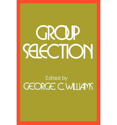 Cover for George C. Williams · Group Selection (Paperback Book) (2008)