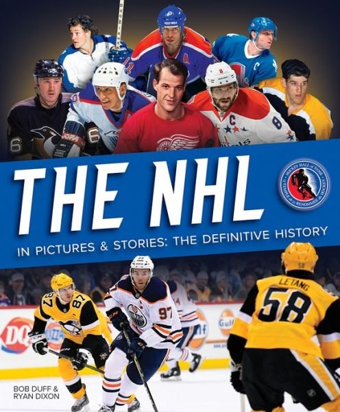 Cover for Bob Duff · The NHL in Pictures and Stories: The Definitive History (Pocketbok) (2019)