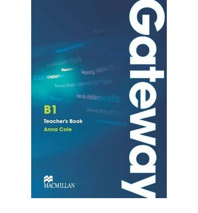 Cover for Anna Cole · Gateway B1 Teacher's Book and Test CD Pack (Book) (2011)