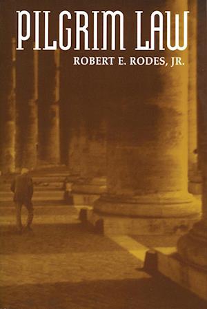 Cover for Robert E. Rodes · Pilgrim law (Book) (1998)