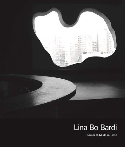 Cover for Zeuler R. M. de A. Lima · Lina Bo Bardi (Paperback Book) (2019)