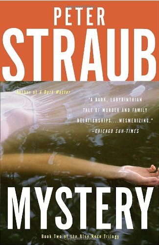 Cover for Peter Straub · Mystery (Blue Rose Trilogy) (Paperback Book) [1 Reprint edition] (2010)