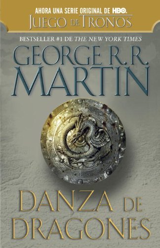 Cover for George R.r. Martin · Danza De Dragones (Cancion De Hielo Y Fuego) (Spanish Edition) (Taschenbuch) [Spanish, Tra edition] (2012)
