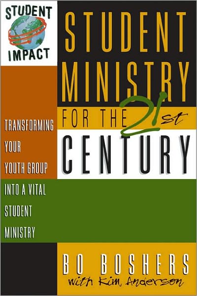 Cover for Kim Anderson · Student Ministry for the 21st Century: Transforming Your Youth Group into a Vital Student Ministry (Taschenbuch) (1997)