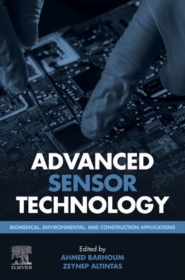 Cover for Ahmed Barhoum · Advanced Sensor Technology: Biomedical, Environmental, and Construction Applications (Paperback Book) (2022)