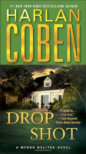 Cover for Harlan Coben · Drop Shot (Myron Bolitar, Book 2) (Paperback Book) [Reprint edition] (2013)