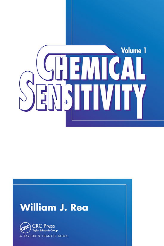 Cover for Rea, William J. (Environmental Health Center, Dallas, Texas, USA) · Chemical Sensitivity, Volume I (Paperback Book) (2019)