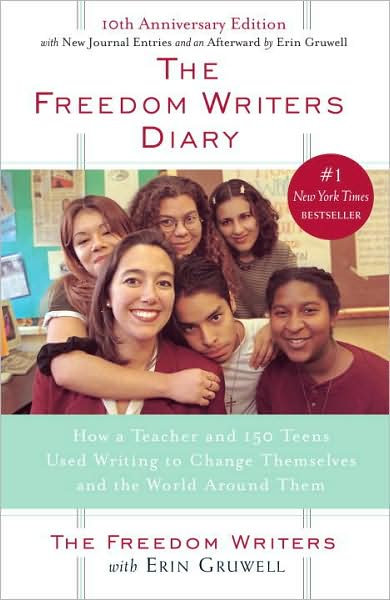The Freedom Writers Diary: How a Teacher and 150 Teens Used Writing to Change Themselves and the World Around Them - Erin Gruwell - Books - Broadway Books (A Division of Bantam Dou - 9780385494229 - October 12, 1999