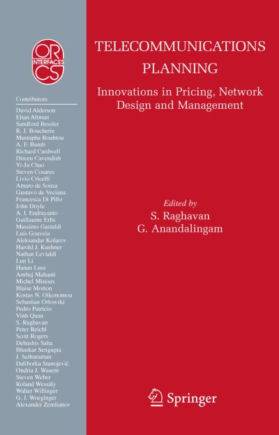 Cover for S Raghavan · Telecommunications Planning: Innovations in Pricing, Network Design and Management - Operations Research / Computer Science Interfaces Series (Hardcover Book) [2006 edition] (2005)