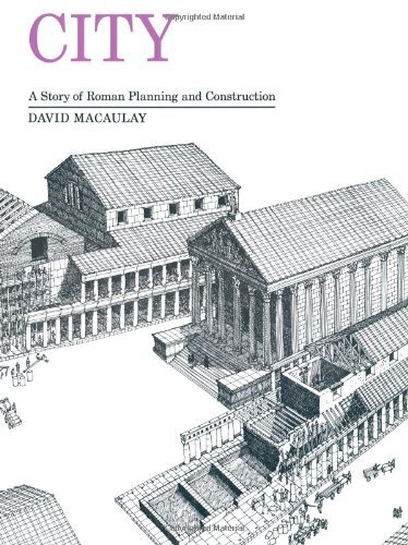 Cover for David Macaulay · City: A Story of Roman Planning and Construction (Pocketbok) [Reprint. edition] (1983)