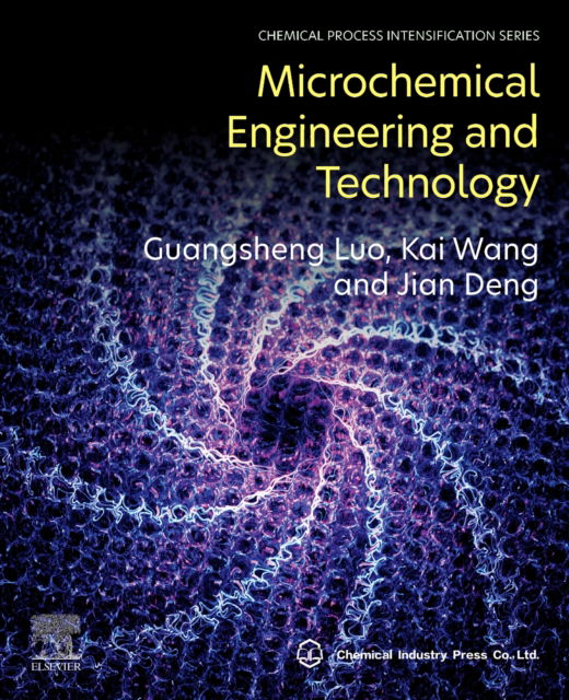 Cover for Luo, Guangsheng (State Key Lab of Chemical Engineering Department of Chemical Engineering Tsinghua University Beijing China) · Microchemical Engineering and Technology (Paperback Book) (2025)